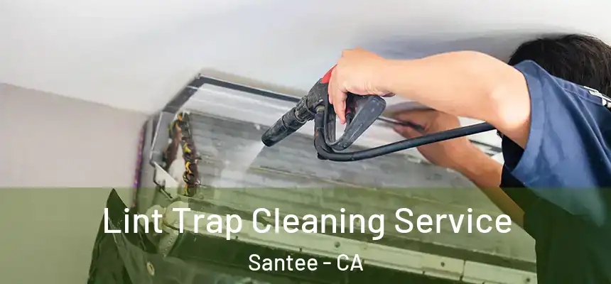 Lint Trap Cleaning Service Santee - CA